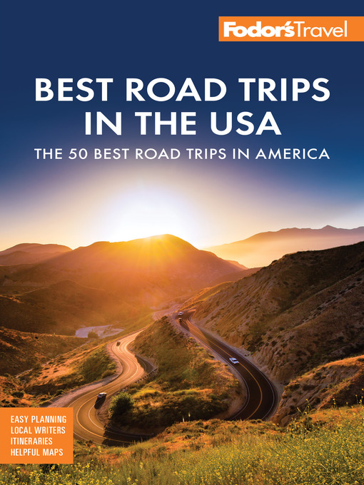 Title details for Fodor's Best Road Trips in the USA by Fodor's Travel Guides - Available